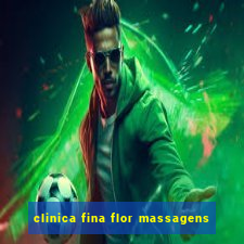 clinica fina flor massagens